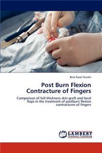 Post Burn Flexion Contracture of Fingers