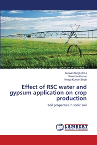 Effect of RSC water and gypsum application on crop production