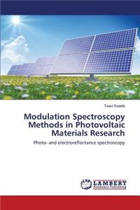 Modulation Spectroscopy Methods in Photovoltaic Materials Research
