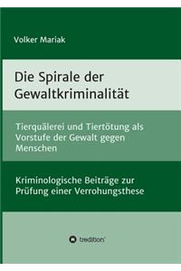 Die Spirale Der Gewaltkriminalität