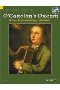 Carolan's Dream: 15 Pieces for Flute/Violin (Fiddle) and Piano