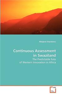 Continuous Assessment in Swaziland