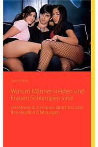 Warum Männer Helden und Frauen Schlampen sind