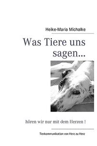 Was Tiere uns sagen...