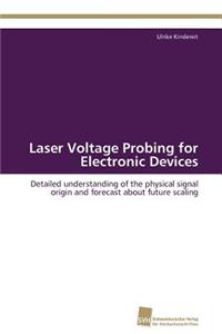 Laser Voltage Probing for Electronic Devices