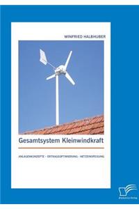 Gesamtsystem Kleinwindkraft