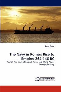 Navy in Rome's Rise to Empire