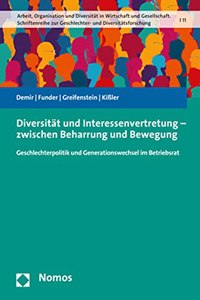 Diversitat Und Interessenvertretung - Zwischen Beharrung Und Bewegung