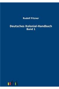 Deutsches Kolonial-Handbuch