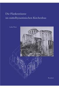 Flankenraume Im Mittelbyzantinischen Kirchenbau