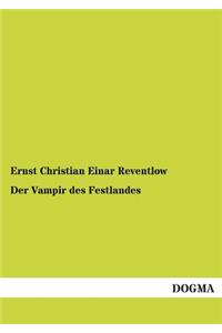 Der Vampir des Festlandes