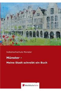 Münster - Meine Stadt schreibt ein Buch