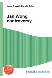 Jan Wong Controversy