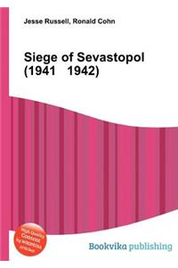 Siege of Sevastopol (1941 1942)