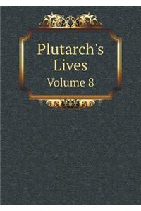 Plutarch's Lives Volume 8