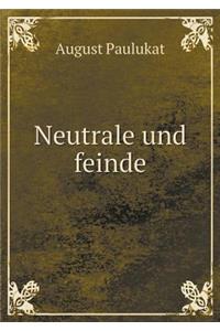 Neutrale Und Feinde