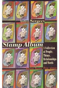 Stamp Album: A Collection of People, Things, Relationships and Words