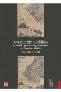 Un Pueblo Dividido