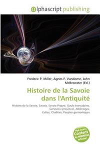 Histoire de La Savoie Dans L'Antiquite