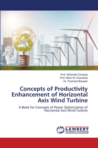 Concepts of Productivity Enhancement of Horizontal Axis Wind Turbine