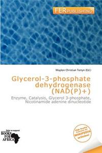 Glycerol-3-Phosphate Dehydrogenase (Nad(p)+)