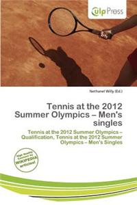 Tennis at the 2012 Summer Olympics - Men's Singles