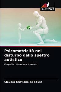 Psicomotricità nel disturbo dello spettro autistico