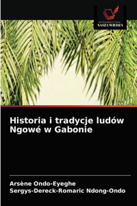 Historia i tradycje ludów Ngowé w Gabonie