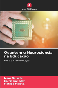 Quantum e Neurociência na Educação