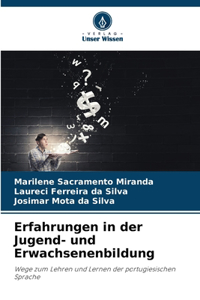 Erfahrungen in der Jugend- und Erwachsenenbildung