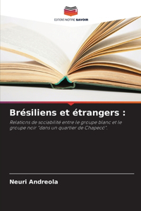 Brésiliens et étrangers