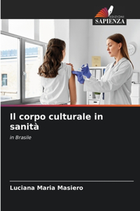 corpo culturale in sanità