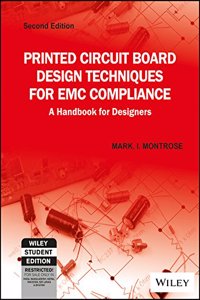 Printed Circuit Board Design Techniques For Emc Compliance : A Handbook For Designers, 2Nd Ed