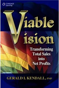 Viable Vision: Transforming Total Sales into Net Profits