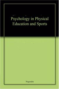 Psychology In Physical Education And Sports