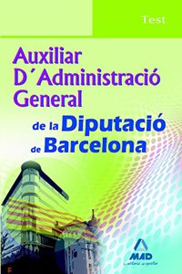 Auxiliar D'Administracio General de la Diputacion de Barcelona. Test