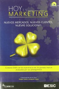 Hoy es marketing: Nuevos mercados, nuevos clientes, nuevas soluciones