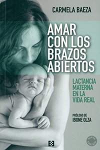 AMAR CON LOS BRAZOS ABIERTOS (NUEVA ED.)