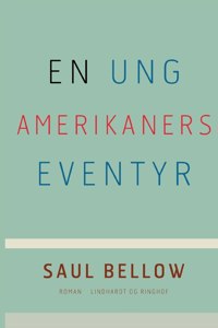 En ung amerikaners eventyr