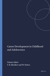 Career Development in Childhood and Adolescence