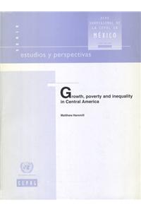 Growth, Poverty and Inequality in Central America