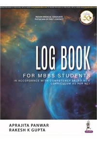 Log Book For MBBS Students (In Accordance With Competency Based New Curriculum As Per MCI)