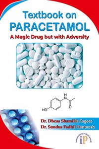 Textbook on Paracetamol: A Magic Drug but with Adversity