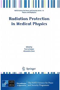 Radiation Protection in Medical Physics