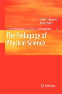 Pedagogy of Physical Science