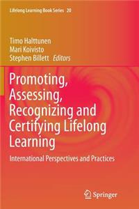 Promoting, Assessing, Recognizing and Certifying Lifelong Learning