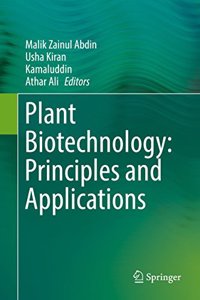Plant Biotechnology: Principles and Applications