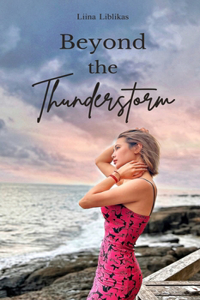 Beyond the Thunderstorm