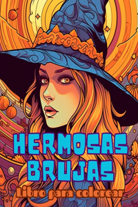 BRUJAS HERMOSAS Libro para colorear