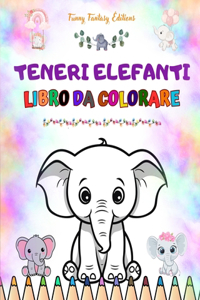 Teneri elefanti Libro da colorare per bambini Scene carine di elefanti adorabili e dei loro amici